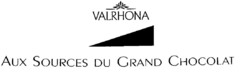 VALRHONA AUX SOURCES DU GRAND CHOCOLAT