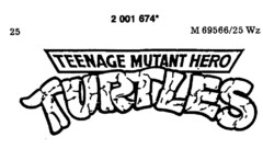 TEENAGE MUTANT HERO TURTLES