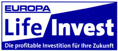 EUROPA Life Invest Die profitable Investition für Ihre Zukunft