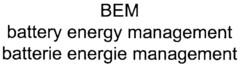 BEM battery energy management batterie energie management