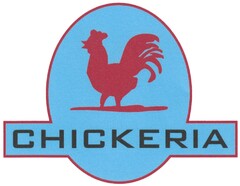 CHICKERIA