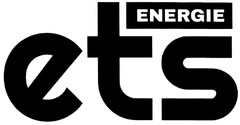 ets ENERGIE