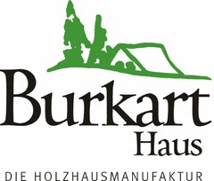 Burkart Haus DIE HOLZHAUSMANUFAKTUR