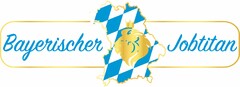 Bayerischer Jobtitan