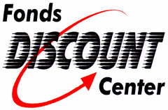 Fonds DISCOUNT Center