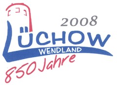 2008 LÜCHOW WENDLAND 850 Jahre