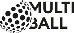 MULTI BALL