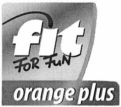 fit FOR FUN orange plus