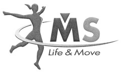 MS Life & Move