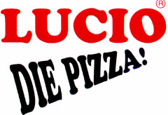 LUCIO Die Pizza