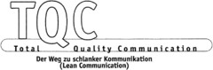 TQC Total Quality Communication