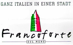 GANZ ITALIEN IN EINER STADT Francoforte SUL MENO