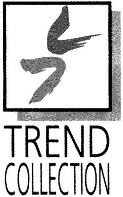 TREND COLLECTION