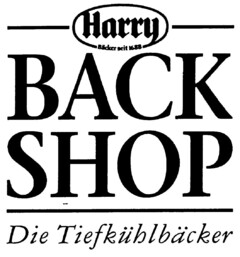Harry BACK SHOP Die Tiefkühlbäcker