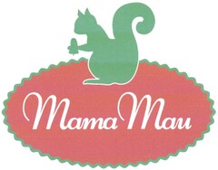 Mama Mau