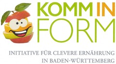 KOMM IN FORM INITIATIVE FÜR CLEVERE ERNÄHRUNG IN BADEN-WÜRTTEMBERG