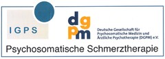 IGPS dgpm Deutsche Gesellschaft für Psychosomatische Medizin und Ärztliche Psychotherapie