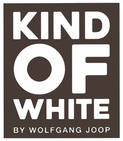 KIND OF WHITE BY WOLFGANG JOOP
