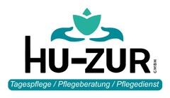 HU-ZUR GMBH Tagespflege / Pflegeberatung / Pflegedienst