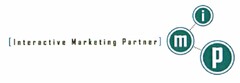 i m p [Interactive Marketing Partner]