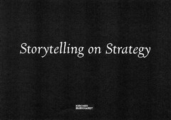 Storytelling on Strategy KIRCHER BURKHARDT