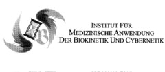 INSTITUT FÜR MEDIZINISCHE ANWENDUNG DER BIOKINETIK UND CYBERNETIK