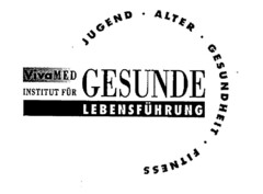 VivaMed INSTITUT FÜR GESUNDE LEBENSFÜHRUNG JUGEND ALTER GESUNDHEIT FITNESS