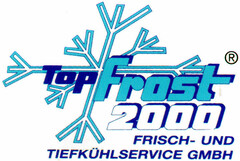 Top Frost 2000 FRISCH- UND TIEFKÜHLSERVICE GMBH