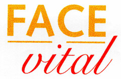 FACE vital