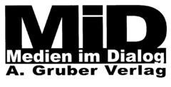 MiD Medien im Dialog A. Gruber Verlag