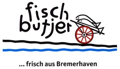 fisch butjer ... frisch aus Bremerhaven