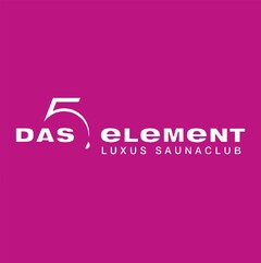 DAS 5 ELEMENT LUXUS SAUNACLUB