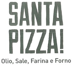 SANTA PIZZA! Olio, Sale, Farina e Forno