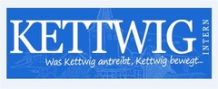 KETTWIG INTERN Was Kettwig antreibt, Kettwig bewegt...