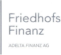 Friedhofs Finanz ADELTA.FINANZ AG