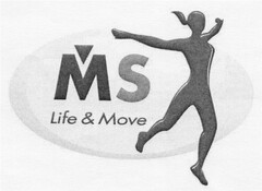 MS Life & Move