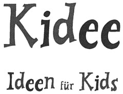 Kidee Ideen für Kids