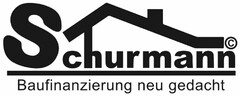 Schurmann Baufinanzierung neu gedacht