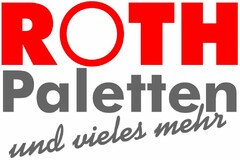 ROTH Paletten und vieles mehr