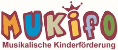 MUKifO Musikalische Kinderförderung