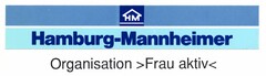 Hamburg-Mannheimer Organisation >Frau aktiv<