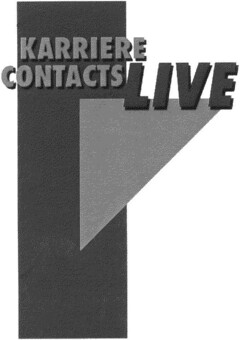 KARRIERE CONTACTS LIVE
