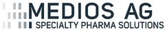 MEDIOS AG SPECIALTY PHARMA SOLUTIONS