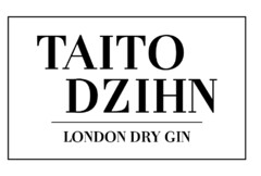 TAITO DZIHN LONDON DRY GIN