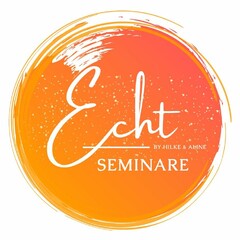 Echt SEMINARE BY Hilke & Aline