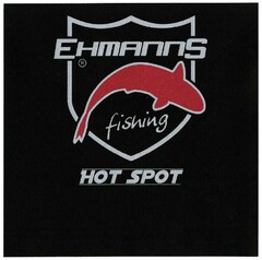 EHMANNS fishing HOT SPOT