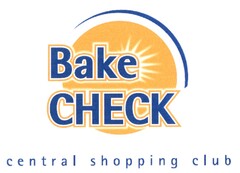 Bake CHECK central shopping club