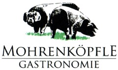 MOHRENKÖPFLE GASTRONOMIE