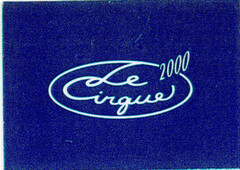 Le Cirque 2000