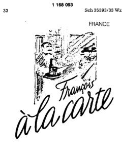 FRANCE François à la carte